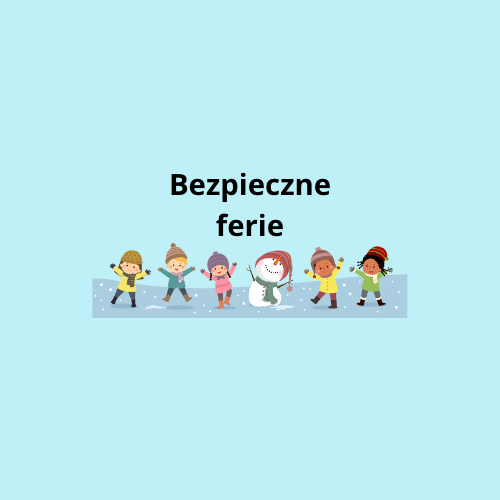Bezpieczne Ferie Zimowe