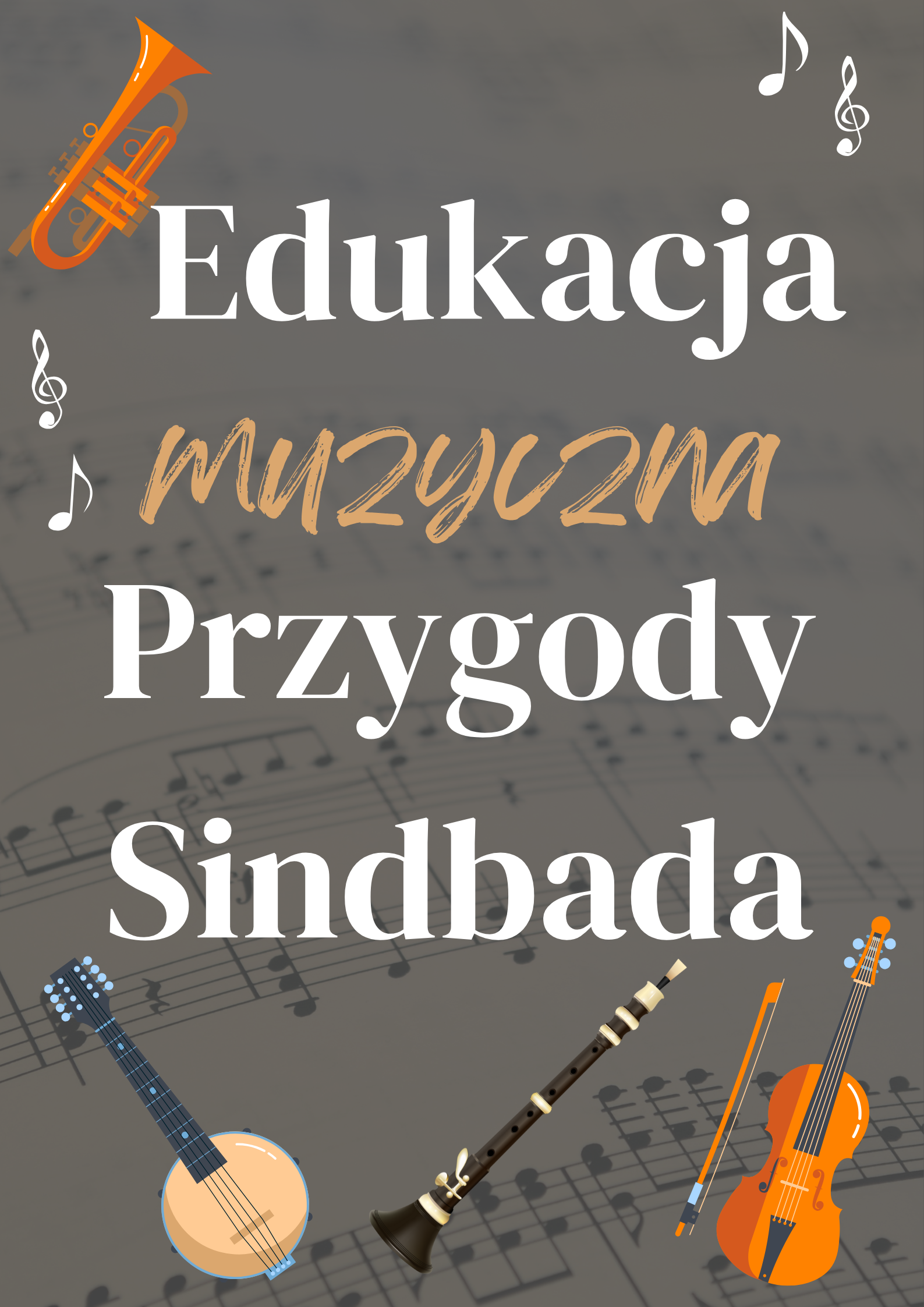 Edukacja muzyczna "Przygody Sindbada"