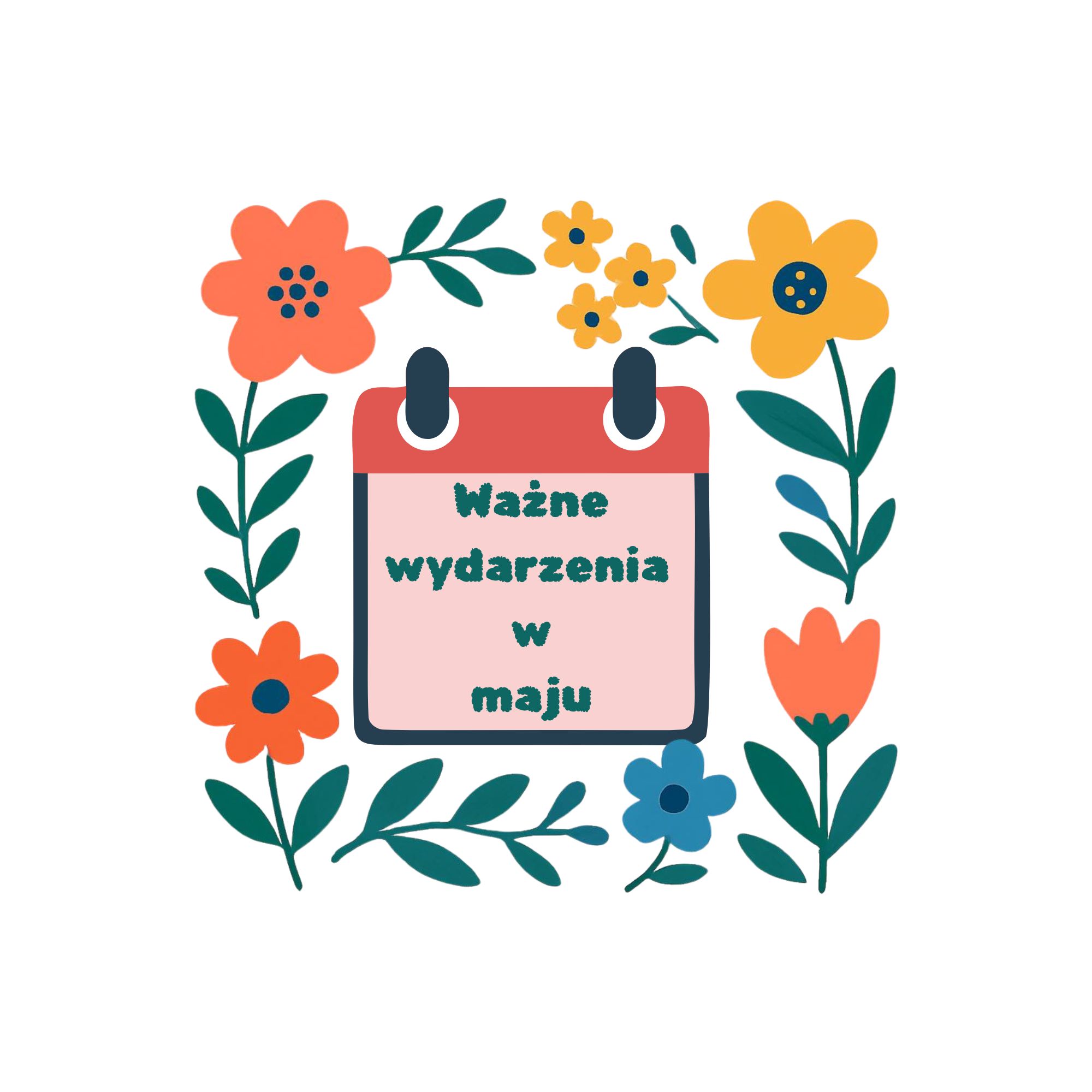 Ważne wydarzenia w maju