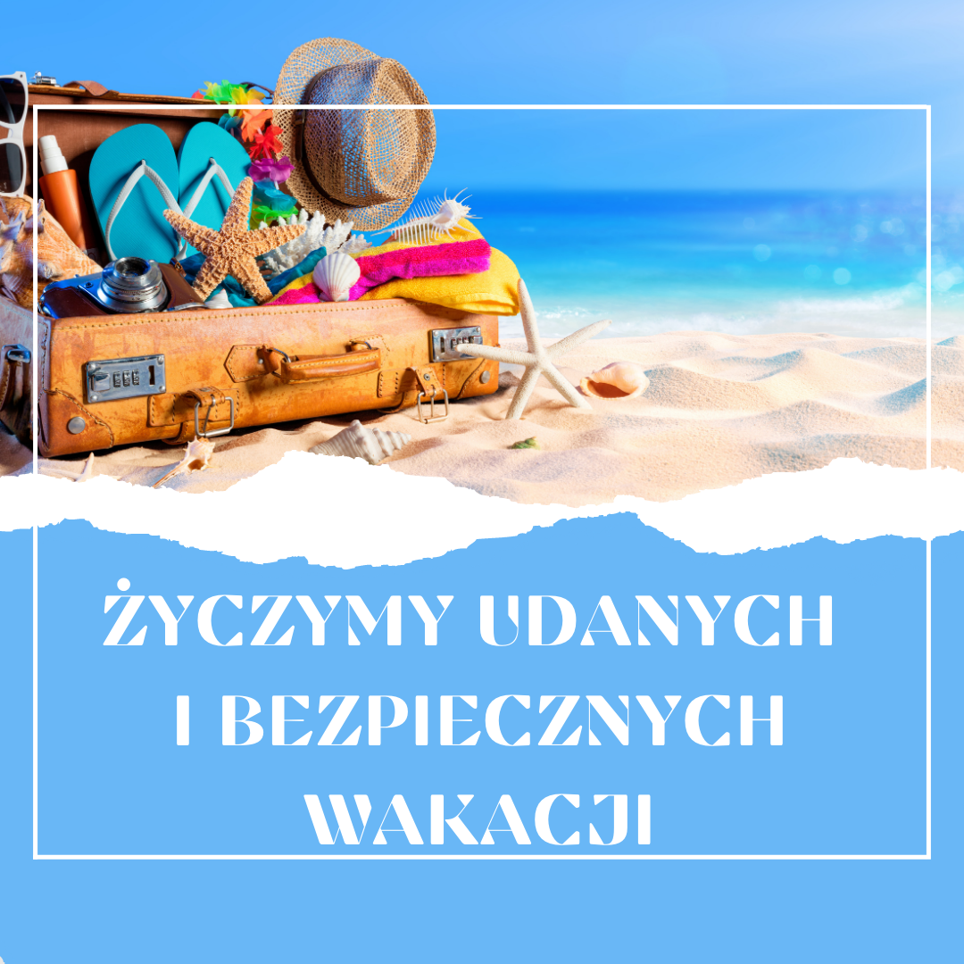 Udanych wakacji