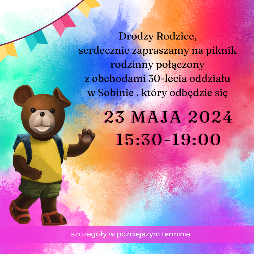 Piknik rodziny - 30 lat oddziału w Sobinie