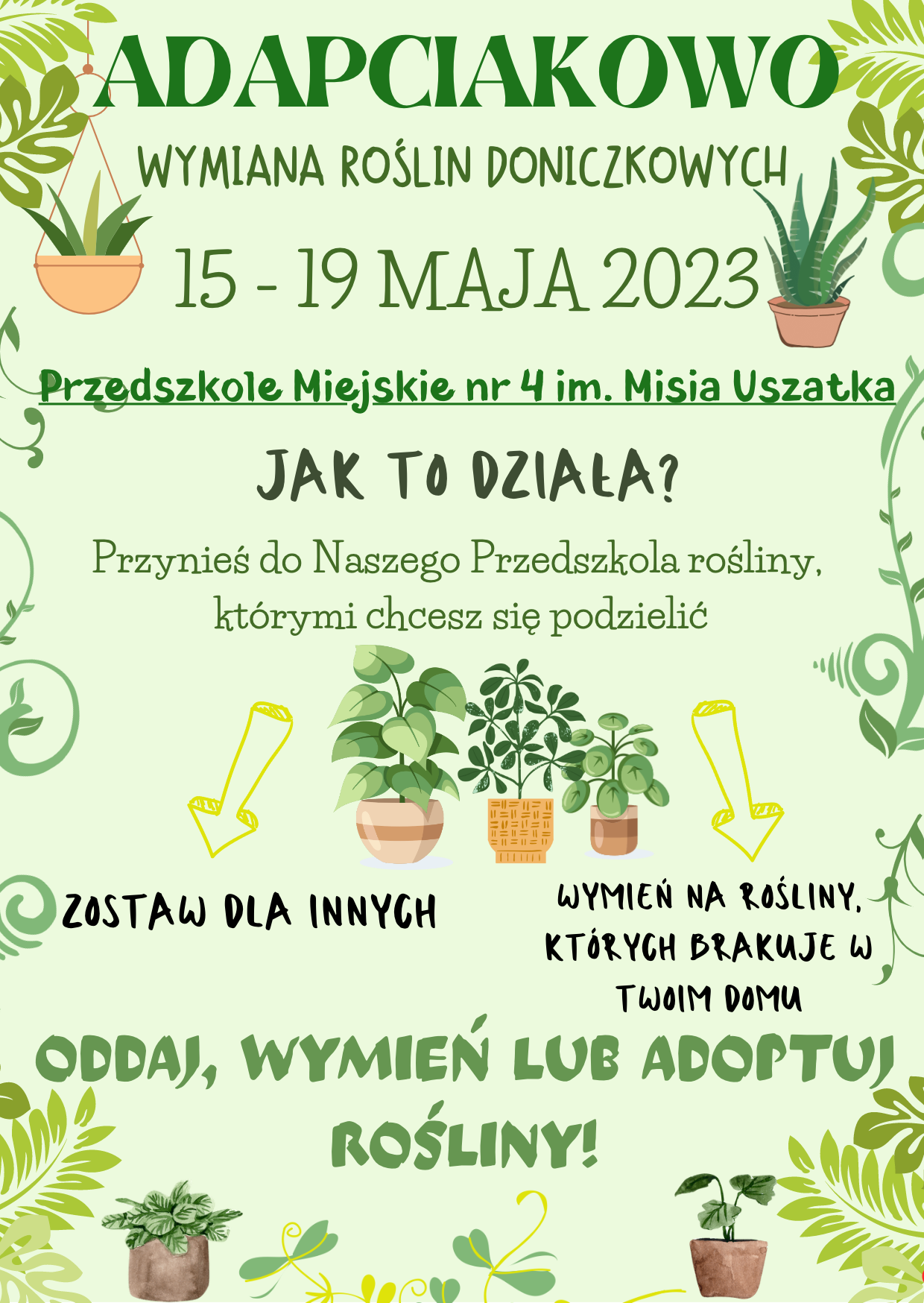 Akcja proekologiczna "Adapciakowo" - wymiana roślin doniczkowych