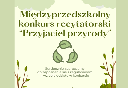 Międzyprzedszkolny konkurs recytatorski "Przyjaciel przyrody"
