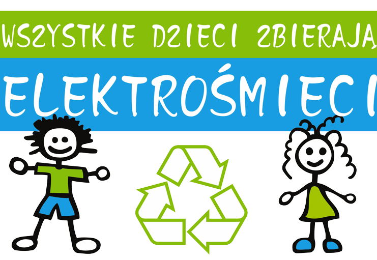Projekt "Wszystkie dzieci zbierają elektrośmieci"
