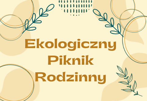Ekologiczny Piknik Rodzinny
