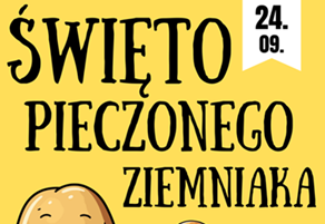 Święto Pieczonego Ziemniaka u Wróbelków- wycieczka do Ostaszowa