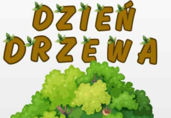 dzień drzewa 
