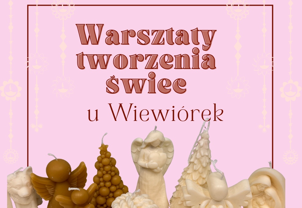 Warsztaty tworzenia świec u Wiewiórek