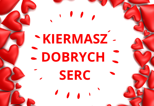 Kiermasz Dobrych Serc