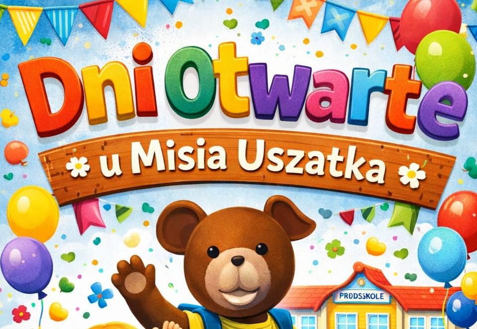 Dzień otwarty u Misia Uszatka