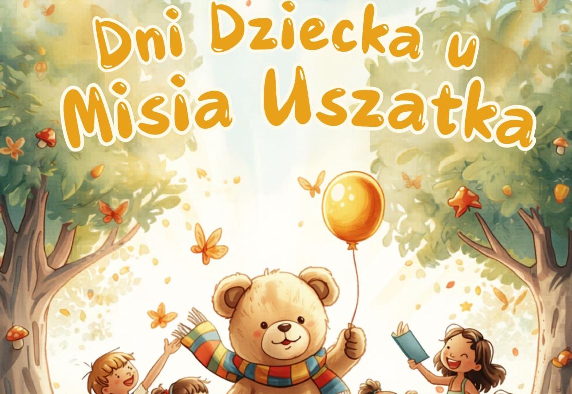 Dni Dziecka U Misia Uszatka