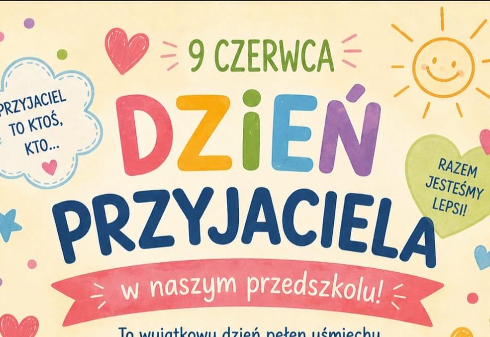 Dzień Przyjaciela u Wróbelków