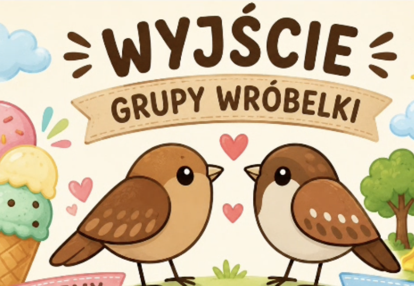 Wyjście grupy Wróbelki