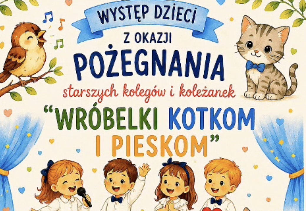 Wróbelki żegnają starszych kolegów i koleżanki