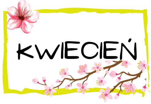 W kwietniu | Przedszkole Miejskie nr 4 im. Misia Uszatka