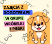 Zajęcia z dogoterapii w grupie Wróbelki i Pieski